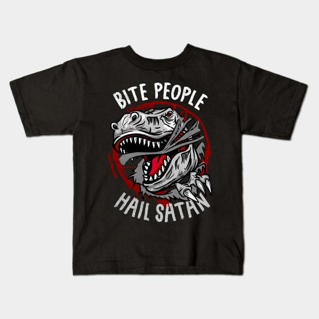 Bite People Hail Satan I Gothic Pentagram Dinosaur print Kids T-Shirt by biNutz